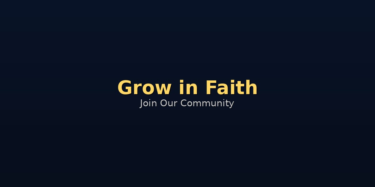 Grow in Faith and Community